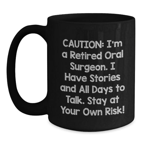 Image of Oral Surgeon Coffee Lovers Black Mug Gifts from Friends and Family for Graduation Unique - Main