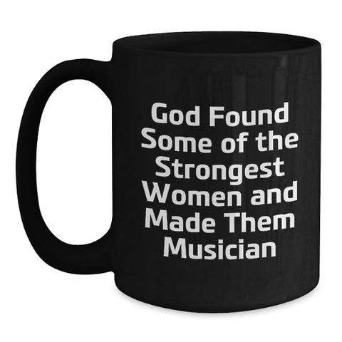 Image of Musician Gifts Funny Quotes Inspirational Black Coffee Mug for Graduation from Friends - Main
