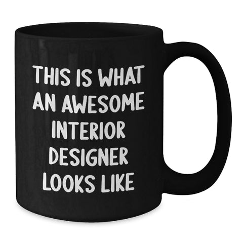 Image of Funny Interior Designer Gifts for Friends from Men, Awesome Interior Designer Black Coffee Mug for Birthday Unique Gifts - Additional
