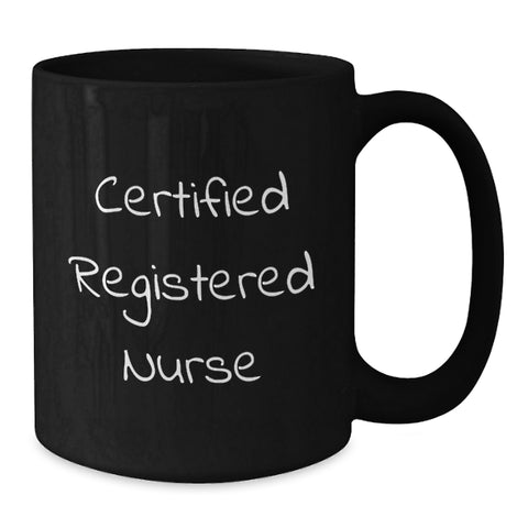 Image of Funny Registered Nurse Quotes Black Coffee Mugs Gifts from Men to Registered Nurses on Valentine's - Additional