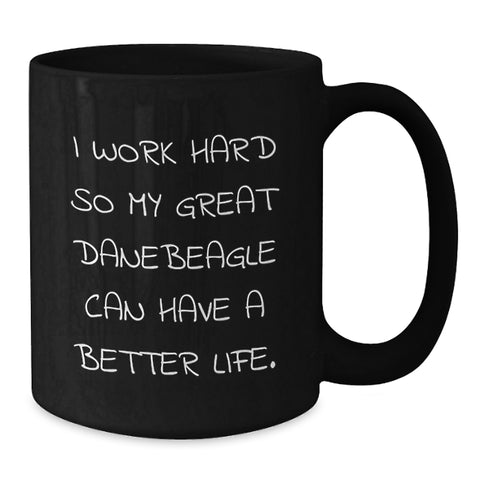 Image of Funny Great Dane Dog Lover Gifts from Friends and Family, I Work Hard Coffee Mug for Birthday - Additional