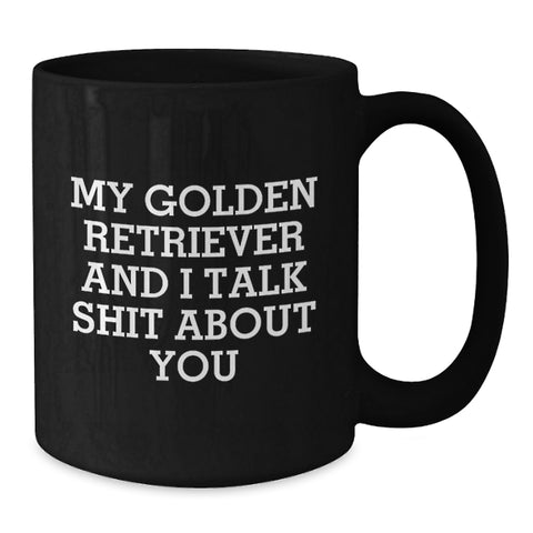 Image of Funny Golden Retriever Dog Black Coffee Mug Gifts from Family to Friends and Coworkers for Graduation - Additional