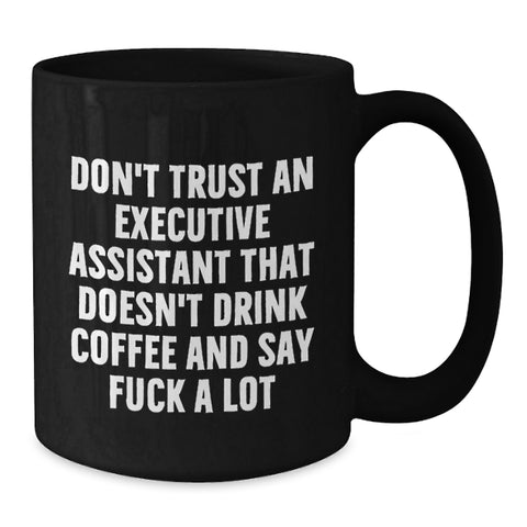 Image of Funny Executive Assistant Gifts, Black Coffee Mug, Christmas Unique Presents for Men, Women, Friends, Coworkers, Family - Additional