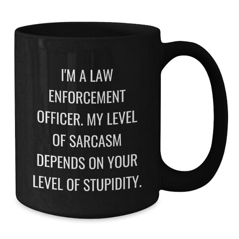 Image of Funny Law Enforcement Officer Gifts from Friends for Men - I'm A Sassy Cop - Unique Birthday Unique Gifts for Law Enforcement Officer - Additional