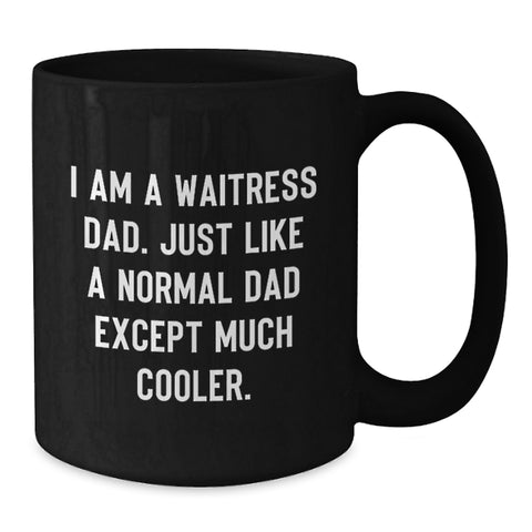 Image of Funny Waitress Gifts, Unique Black Coffee Mug for Waitress Dad, Christmas Unique Gifts from Men to Friends - Additional