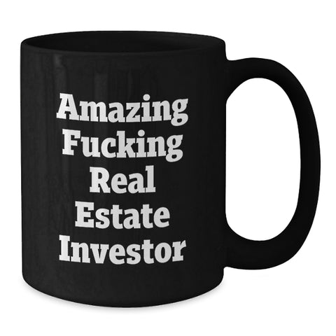 Image of Funny Real Estate Investor Gifts, Unique Black Coffee Mug for Real Estate Investor, Best Gifts from Men to Graduation Real Estate Investor Friends - Additional