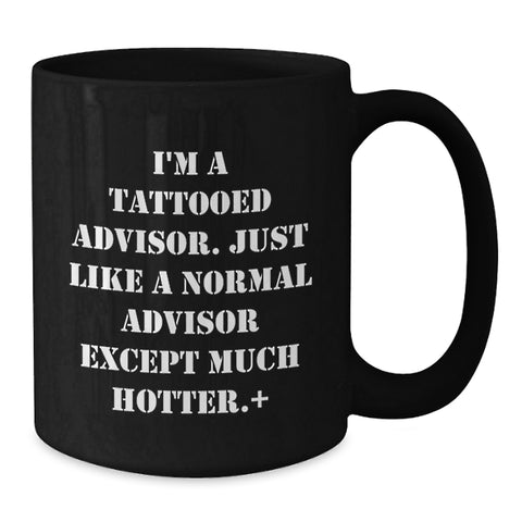 Image of Funny Advisor Gifts, Unique Black Coffee Mug for Men, Women, Friends, Graduation Unique Gifts from Family, Friends, Coworkers, Advisor Men, Women - Additional