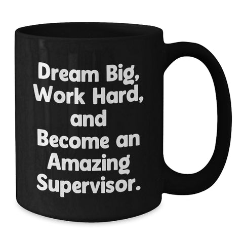 Image of Funny Supervisor Quotes Black Coffee Mug Gifts from Friends for Supervisor on Christmas - Additional