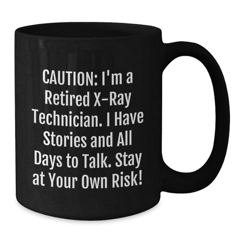Image of Funny X-Ray Technician Gifts from Friends - Birthday Unique Mug for X-Ray Technician Guys and Girls - Additional