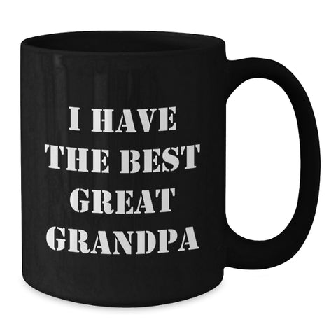 Image of Funny Grandpa Gifts - 'I Have The Best Great Grandpa' Black Coffee Mug, Birthday Unique Present from Men to Grandpa, 11oz or 15oz Ceramic Mug, Microwave and Dishwasher Safe - Additional