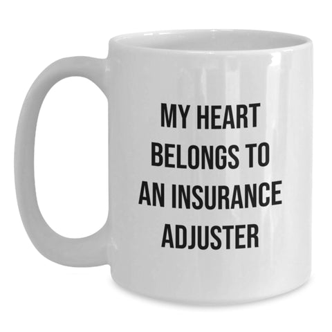 Image of Funny Insurance Adjuster Gifts from Friends, Women, Valentine's Unique White Coffee Mugs, My Heart Belongs To An Insurance Adjuster Lovers Mug - Main