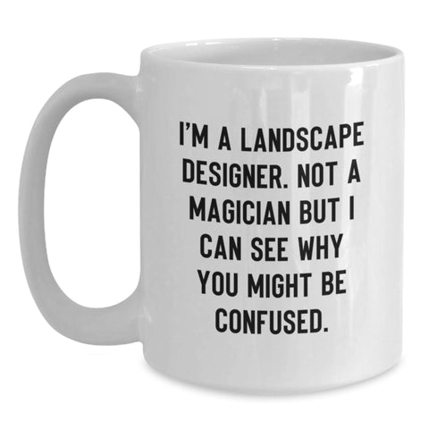 Image of Funny Gifts from Friends and Family for Landscape Designers - White Coffee Mug - Christmas Unique Ideas - Main