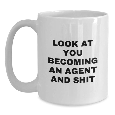 Image of Funny Agent Gifts, White Coffee Mugs for Him or Her, Look At You Becoming An Agent, Birthday Agent Mug, Gifts from Friends to Coworkers, 11oz or 15oz Ceramic Mugs - Main