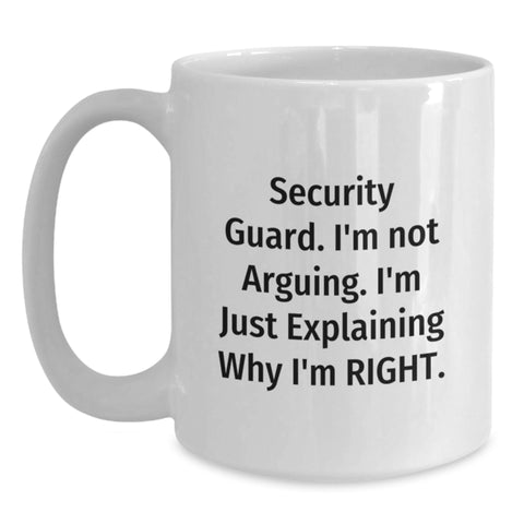 Image of Funny Security Guard Quotes Coffee Mugs Gifts for Men from Friends - White Ceramic 11oz or 15oz - Main
