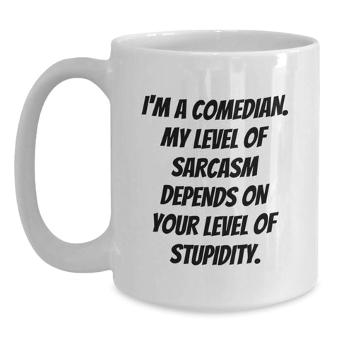 Image of Funny Comedian Gifts from Friends for Comedian, Sarcastic Comedian White Coffee Mug, Christmas Unique Mugs - Main