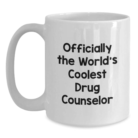 Image of Funny Drug Counselor Gifts, Coolest White Coffee Mugs, Officially The World's Best Christmas Unique Gifts for Men, Women, Family, Friends, Coworkers from Men, Women, Family - Main