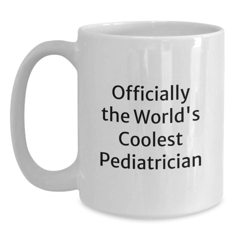 Image of Funny Gifts from Men to Gifts for Pediatrician, World's Coolest Quote, White Coffee Mug, Holiday Season - Main