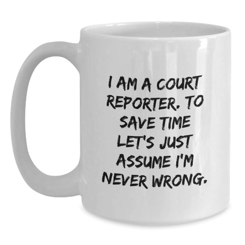 Image of Funny Court Reporter White Coffee Mug Gifts for Court Reporter Friends and Family - Birthday Unique Gifts from Court Reporter Enthusiasts - Main