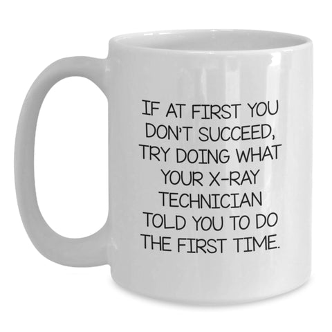 Image of Funny X-Ray Technician Gifts from Men to X-Ray Technician Father's Day Unique White Coffee Mugs, 11oz or 15oz Ceramic - Main