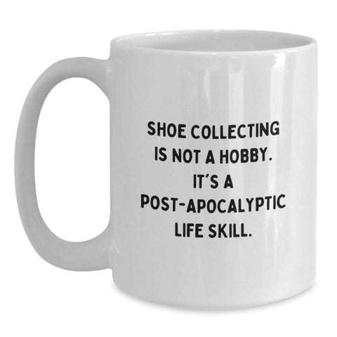 Image of Funny Shoe Collecting Gifts from Friends and Family, White Coffee Mug for Shoe Collecting Enthusiasts, Christmas Unique Finds - Main