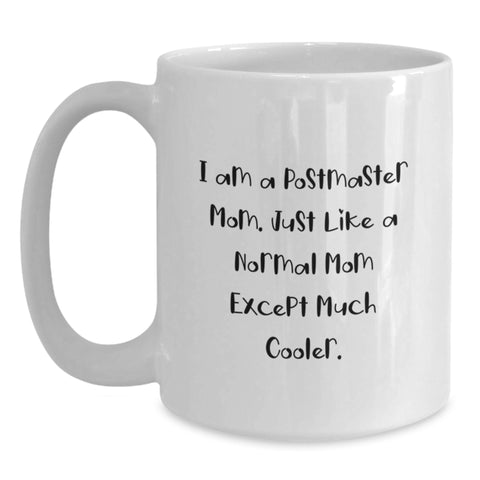Image of Postmaster Mom White Coffee Mug Gifts for Postmaster Women Friends Birthday Unique - Main
