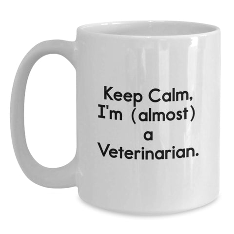 Image of Funny Veterinarian White Coffee Mug, Gifts from Family for Graduation Unique Gifts, Cute 'Keep Calm, I'm (almost) A Veterinarian' Mugs for Women - Main