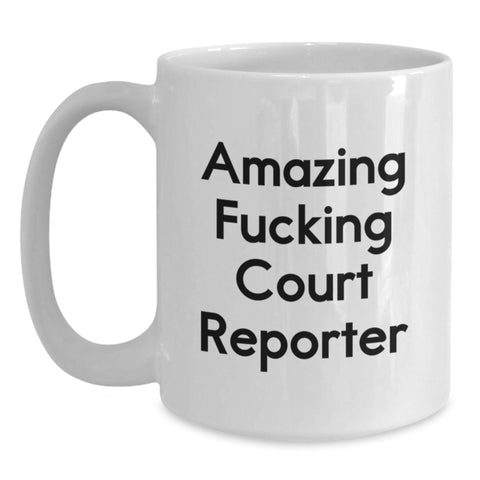 Image of Funny Court Reporter Gifts from Friends - Amazing Court Reporter, White Coffee Mug for Court Reporter, Court Reporter Graduation Unique - Main