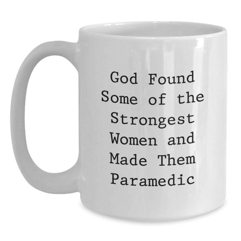 Image of Funny Rescue Worker Gifts from Men, Inspirational Quote White Coffee Mug for Graduation, Strongest Women Rescue Worker Mug, 11oz or 15oz Capacity - Main