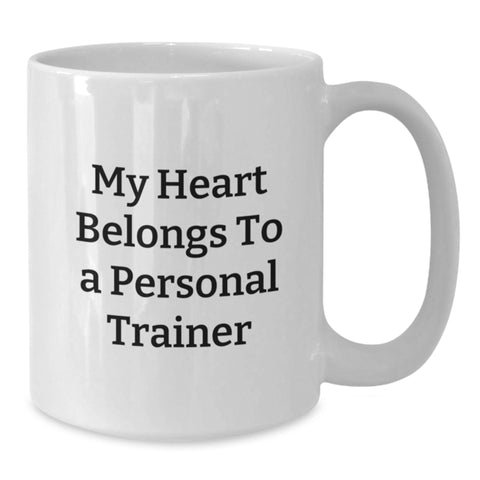 Image of Funny Personal Trainer Gifts from Mom - My Heart Belongs To A Personal Trainer White Coffee Mug for Birthday, 11oz or 15oz, Ceramic, Microwave, Dishwasher Safe - Additional