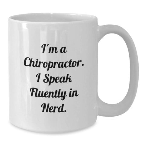 Image of Funny Chiropractor Gifts for Chiropractor Friends from Chiropractor Lover - White Coffee Mug, I'm A Chiropractor. I Speak Fluently In genius. - Additional