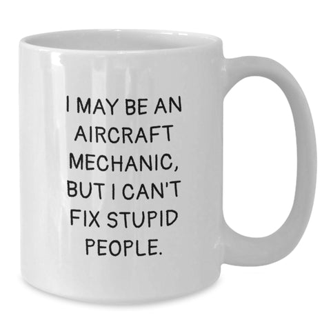 Image of Aircraft Mechanic Humor Gifts for Men from Friends - Funny White Coffee Mug - Additional