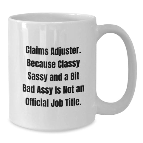 Image of Funny Claims Adjuster Gifts for Men and Women, White Coffee Mug, Christmas Unique Presents from Friends and Family - Additional