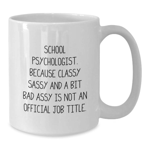 Image of Funny School Psychologist Gifts for Men Women Friends Family - School Psychologist White Coffee Mug, Christmas Unique Gifts from Friends, Coworkers, Family - Additional