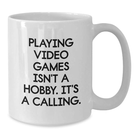 Image of Funny Playing Video Games Gifts from Men for Gamer Friends and Family White Coffee Mug, Inspirational Quote for Gamers, Christmas Unique Gifts - Additional