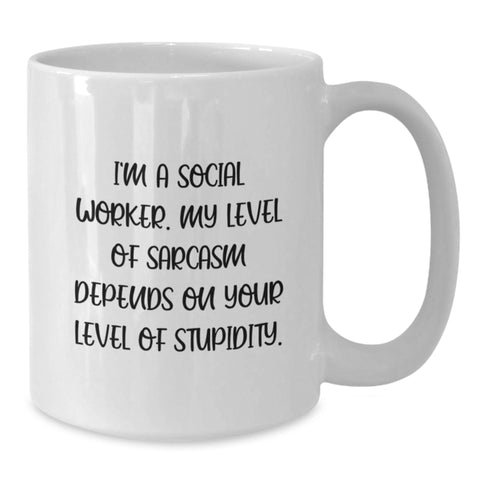 Image of Funny Social Worker White Coffee Mug Gifts from Friends to Social Workers - Birthday Unique Gifts for Her - Additional