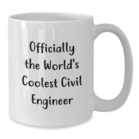 Image of Funny Civil Engineer Gifts for Mom, Officially The World's Coolest Civil Engineer, White Coffee Mug for Civil Engineer Friends - Additional