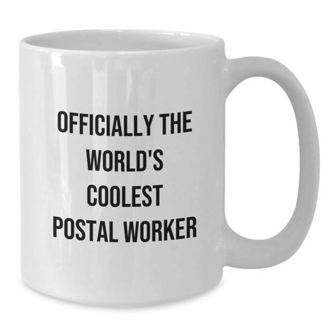 Image of Funny Gifts for Postal Worker, Birthday Unique Gifts from Friends, 'Officially The World's Coolest Postal Worker' White Coffee Mug - Additional