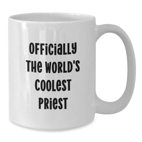 Image of Funny Priest Gifts for Men - Officially The World's Coolest Priest White Coffee Mug, Birthday Unique Gifts from Friends - Additional