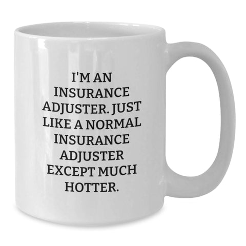 Image of Funny Insurance Adjuster Gifts for Men, White Coffee Mug, Unique Christmas Unique Gifts from Friends to Insurance Adjuster - Additional