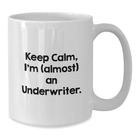 Image of Funny Underwriter Gifts, White Coffee Mug, Keep Calm, Birthday Presents from Friends, Gifts for Underwriter Men - Additional