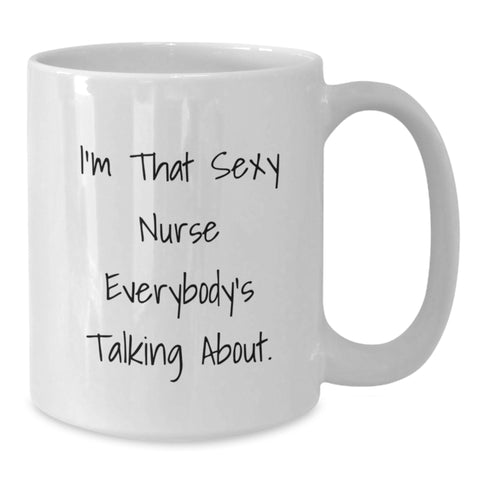 Image of Funny Sexy Nurse White Coffee Mugs Gifts from Friends to Nurse Graduation Unique Gifts - Additional