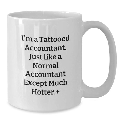 Image of Funny Accountant Gifts for Men, White Coffee Mug, Unique Graduation Unique Gifts from Friends to Accountant Colleagues - Additional