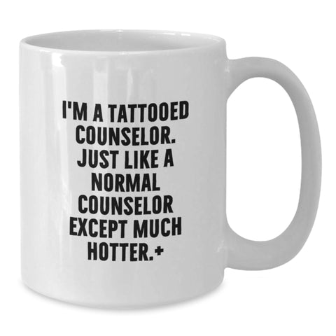 Image of Funny Counselor Gifts for Graduation - White Coffee Mug, I'm A Tattooed Counselor, Ideal Gift for Counselor Friends and Family, Unique Counselor Mug - Additional