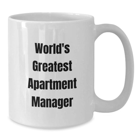 Image of Funny World's Greatest Apartment Manager Gifts from Friends for Apartment Manager Graduation Unique White Coffee Mug - Additional