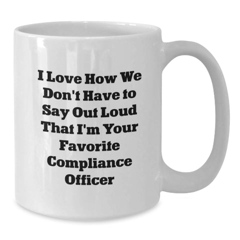 Image of Compliance Officer Gifts, Funny Quote White Coffee Mug for Men, Women, Coworkers, Family, Graduation Unique Gifts, Gifts from Friends - Additional