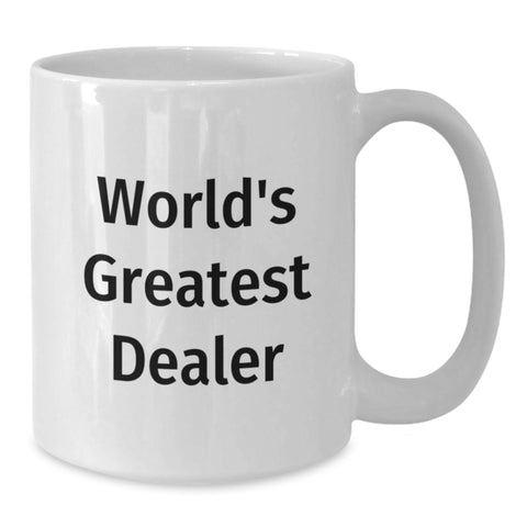 Image of Funny White Coffee Mug Gifts from Friends for World's Greatest Dealer Christmas Unique Presents - Additional