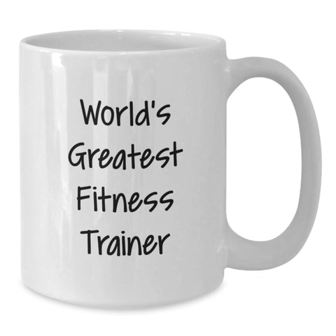 Image of World's Greatest Fitness Trainer Funny Quote Gifts from Men, White Coffee Mug, 11oz or 15oz Capacity, Perfect for Fitness Trainer Graduation - Additional