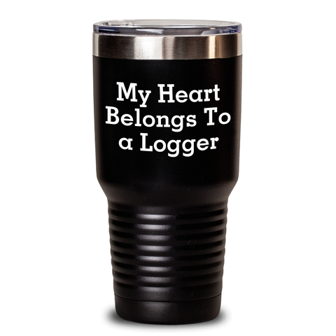 Image of Logger Gifts from Men - My Heart Belongs To A Logger Funny Tumbler, 20oz or 30oz, Black, for Father's Day, Unique Gifts for Logger Enthusiasts - Main