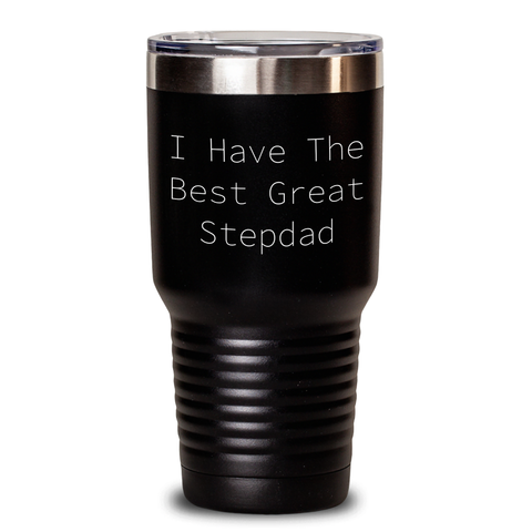 Image of Funny Stepdad Gifts - 'I Have The Best Great Stepdad' Tumbler, 20oz or 30oz, Vacuum-Insulated, Stainless Steel and Powder Coating, Gifts from Friends to Family, Graduation Unique Gifts for Him - Main