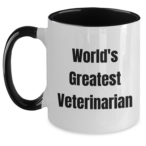 Image of Funniest Veterinarian Gifts from Men, World's Greatest Quote, Two Tone Coffee Mug for Mother's Day - Main